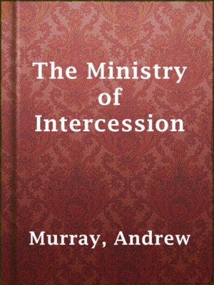 cover image of The Ministry of Intercession